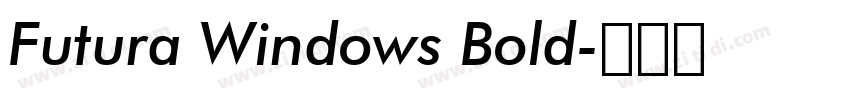 Futura Windows Bold字体转换 Futura Windows Bold字体转换